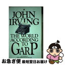 【中古】 The World According To Garp John Irving / John Irving / Black Swan [ペーパーバック...