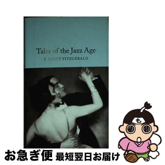 【中古】 Tales of the Jazz Age / F. Scott Fitzgerald, Ned Halley / Macmillan Collect...