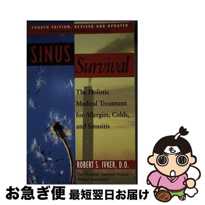 š Sinus Survival: The Holistic Medical Treatment for Sinusitis, All...