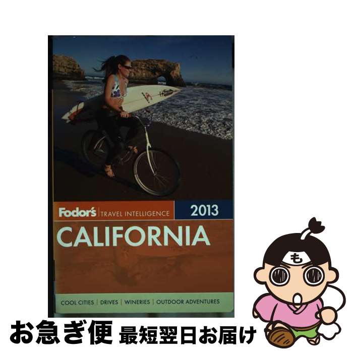 【中古】 Fodor's California 2013/FODORS/Cheryl Crabtree / Fodor’s / Fodor’s Travel [...