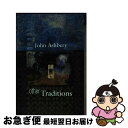 【中古】 Other Traditions Revised / John Ashbery / Belknap Press: An Imprint of Harv...
