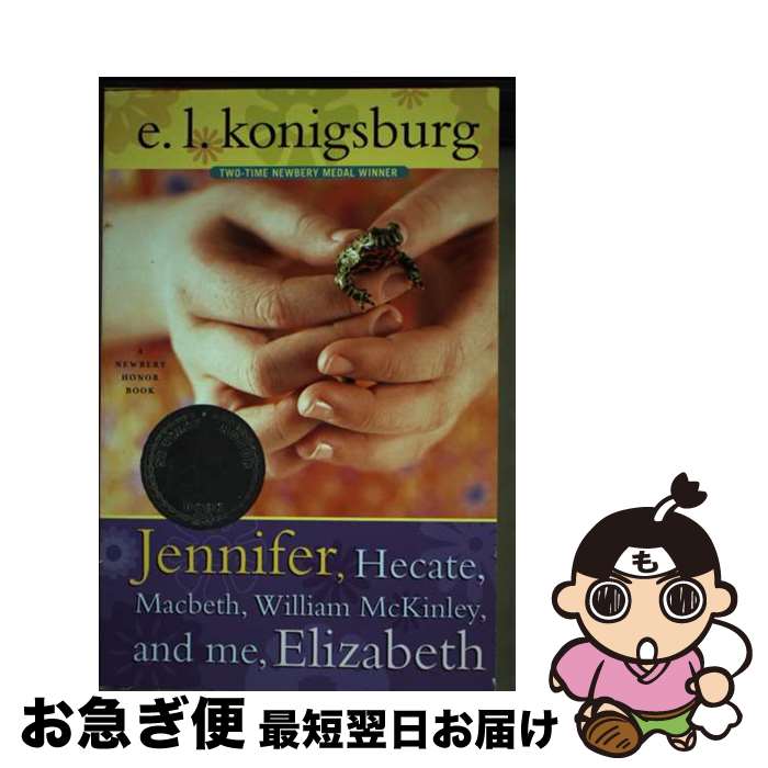 š Jennifer, Hecate, Macbeth, William McKinley, and Me, Elizabeth / E.L. Konig...
