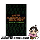 【中古】 SPEED MATHEMATICS SIMPLIFIED / Edward Stoddard / Dover Publications [ペーパーバッ...