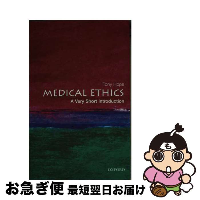 š Medical Ethics: A Very Short Introduction Tony Hope / R. A. Hope / Oxford U...