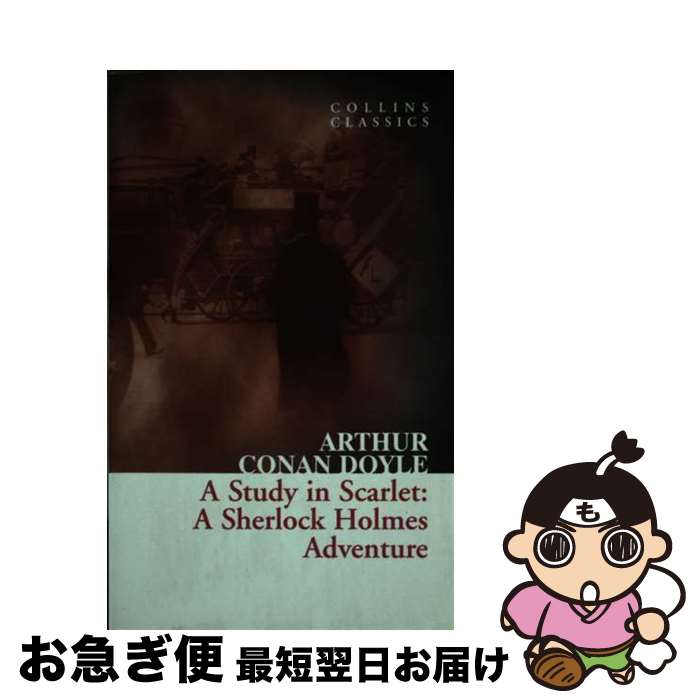 š A Study in Scarlet A Sherlock Holmes Adventure Arthur Conan Doyle / Arthur ...