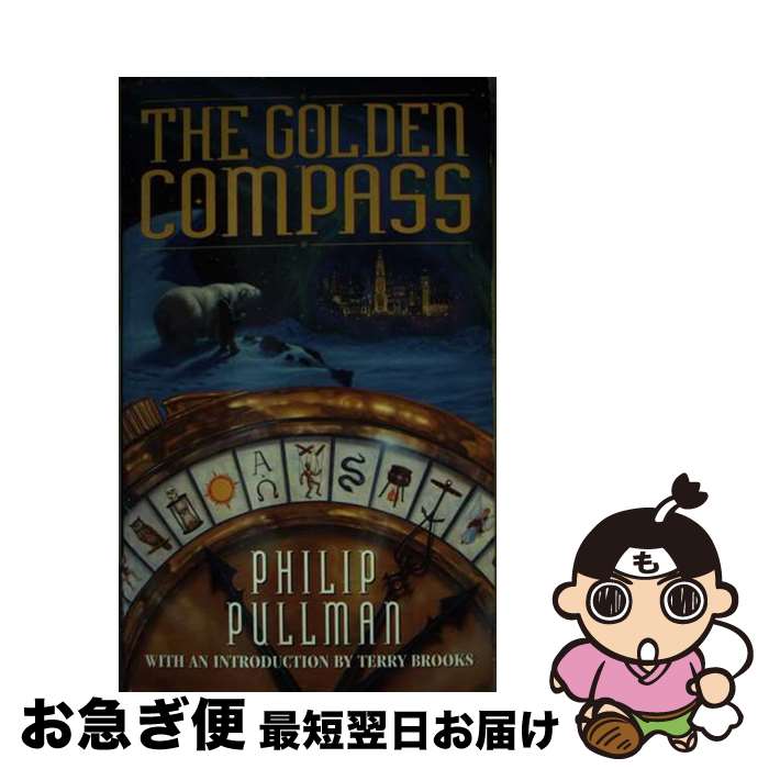 š The Golden Compass (Pullman, Philip, Dark Materials, Bk. 1.) / Philip Pullm...