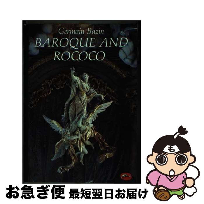 š Baroque and Rococo Edition, 1964 / Germain Bazin / Thames & Hudson [ڡѡХå...
