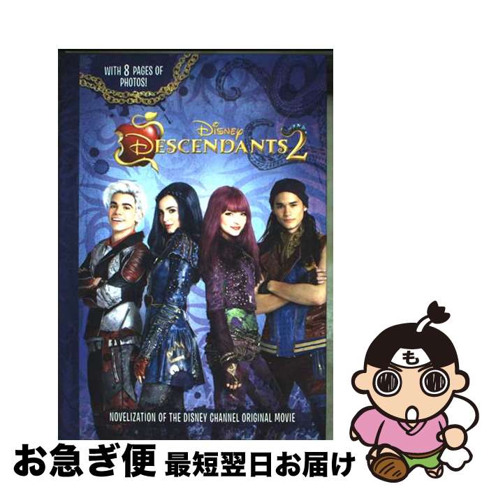 š DESCENDANTS 2:JUNIOR NOVEL(H) / Eric Geron / Disney Press [ϡɥС]ڥͥݥȯ