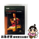 【中古】 Coppelia Delibes : L.benjamin Royal Opera Ballet Moldveanu / / Opus Arte [D...