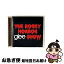 【中古】 Glee Cast グリーキャスト / Music The Rocky Horror Glee Show / Glee Cast / Epic [CD...