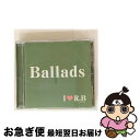 【中古】 アイ・ラヴR&B プレミアム・バラッズ/CD/UICY-3894 / オムニバス, シャンテ・ムーア, ブライアン・マックナイト, フォー・イグザンプ...
