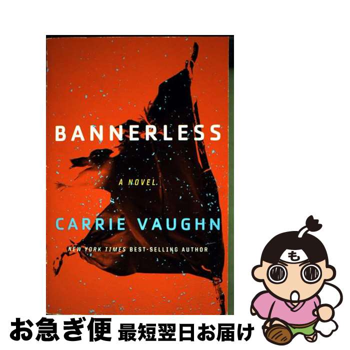 š Bannerless / Carrie Vaughn / Mariner Books [ڡѡХå]ڥͥݥȯ