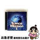 【中古】 TRANCE MISSION VOL.1/CD/UMCK-1051 / オムニバス, AB:FLY, CREATOR SAI, HIIH, FUTUR...