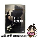 【中古】 Still Dreamin’-布袋寅泰 情熱と栄光のギタリズム-/Blu-ray Disc/TYXT-10059 / ユニバーサルミュージック [Bl...
