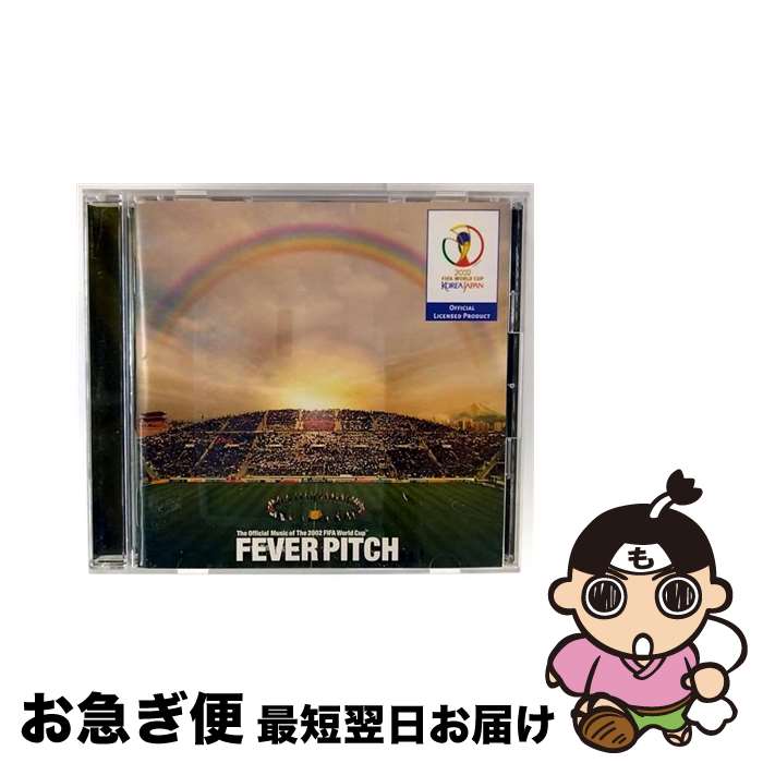 【中古】 フィーバー・ピッチ／2002　FIFAワールドカップTM　オフィシャル・アルバム/CD/E ...