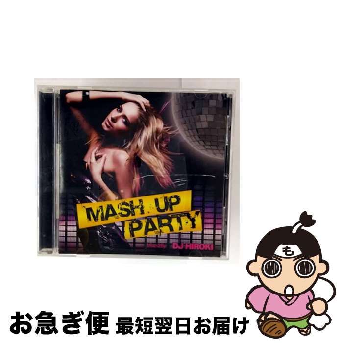 【中古】 マッシュ・アップ・パーティー・ミックスド・バイ・DJ ヒロキ/CD/GRVY-019 / V.A. / GROOVY [CD]【ネコポス発送】