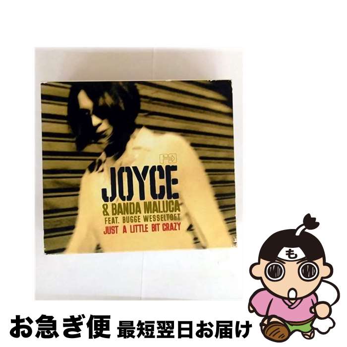 š Joyce / Banda Maluca / Bugge Wesseltoft / Just A Little Bit Crazy...