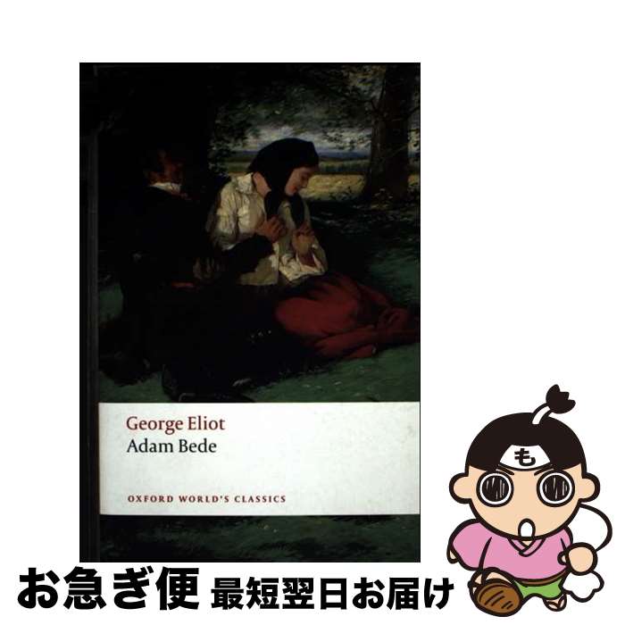 š Adam Bede George Eliot / George Eliot, Carol A. Martin / Oxford Univ Pr [ڡ...