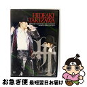【中古】 HIDEAKI TAKIZAWA 2005 CONCERT〜ありがとう2005年さようなら〜/DVD/AVBD-91428 / エイベックス・マーケテ...