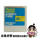 【中古】 Ministry Of Sound - Trance Nation America 3 / Mike Rizzo / DJ Drew, Various...