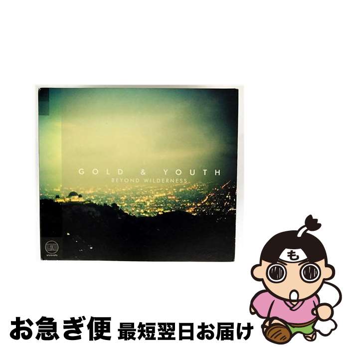 š Gold & Youth / Beyond Wilderness / Gold & Youth / Arts & Crafts [...