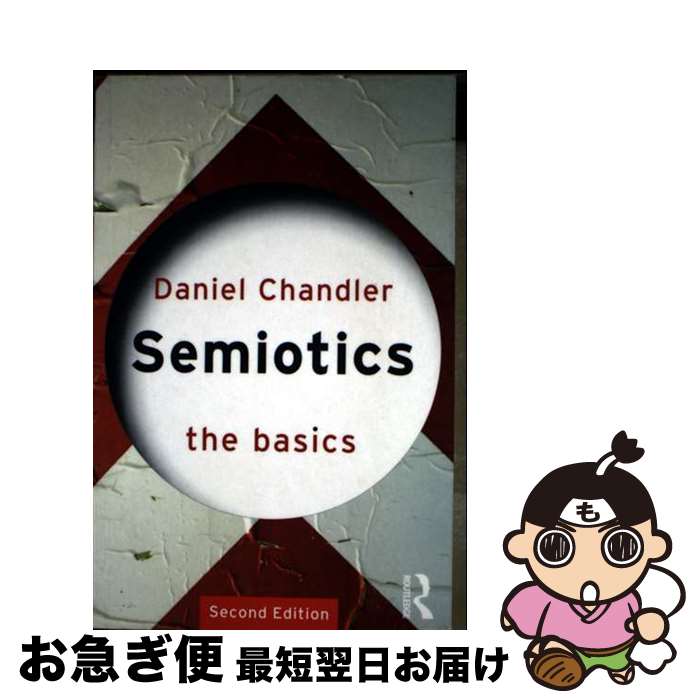 š Semiotics: The Basics / Daniel Chandler / Routledge [ڡѡХå]ڥͥݥȯ
