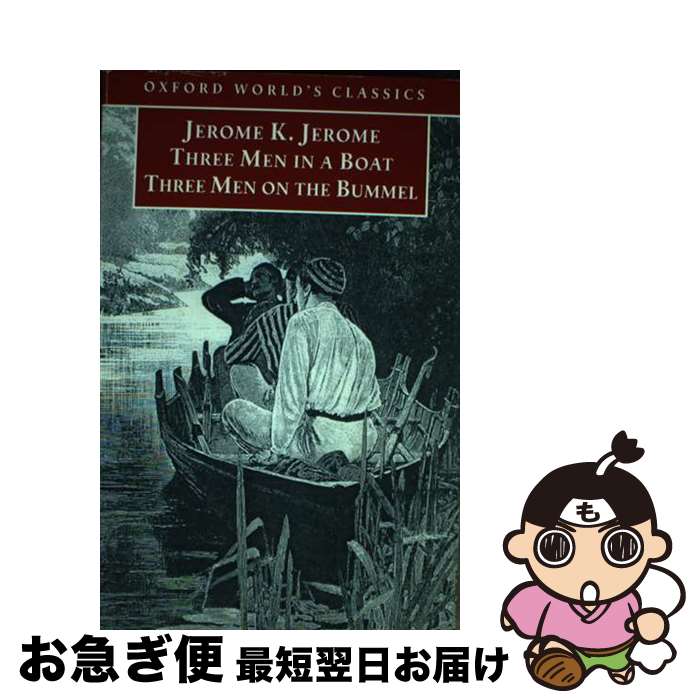 š Three Men in a Boat and Three Men on the Bummel / Jerome K. Jerome, Geoffre...