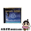 【中古】 Pacifique ディープ・フォレスト / 株式会社ソニー・ミュージックエンタテインメント / 株式会社ソニー・ミュージックエンタテインメント [C...