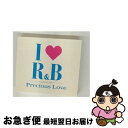 【中古】 アイ・ラヴR&B2007 プレシャス・ラヴ/CD/UICY-4384 / オムニバス, LLクールJ, ロナルド・アイズレー, R.ケリー, チンゴ・...