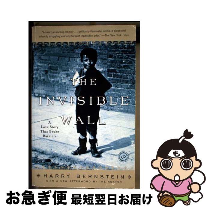 š The Invisible Wall: A Love Story That Broke Barriers / Harry Bernstein / Ra...