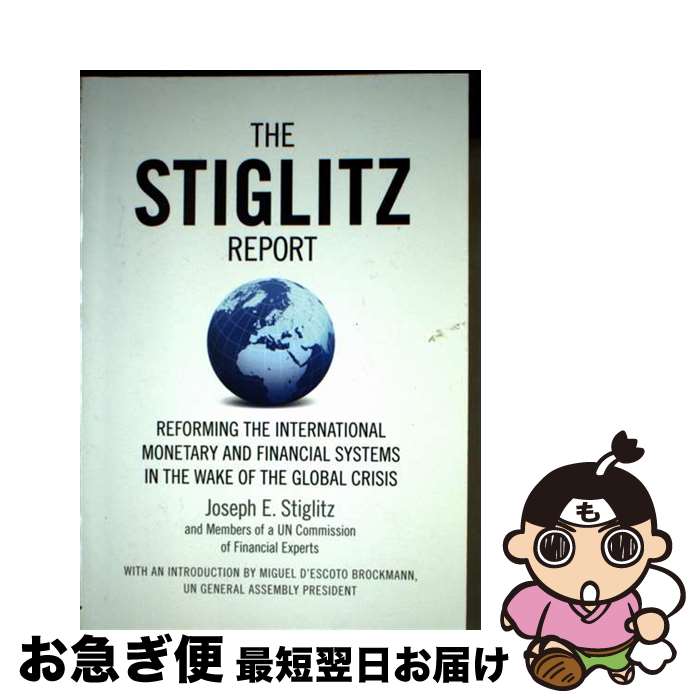 š STIGLITZ REPORT,THE(B) / Joseph E. Stiglitz / The New Press [ڡѡХå]ڥͥݥȯ...