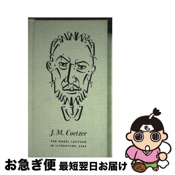 š J.M. Coetzee the Nobel Lecture in Literature, 2003 / J. M. Coetzee / Pengui...