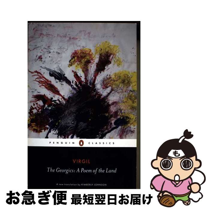 š The Georgics: A Poem of the Land/PENGUIN GROUP/Virgil / Virgil, Kimberly Jo...