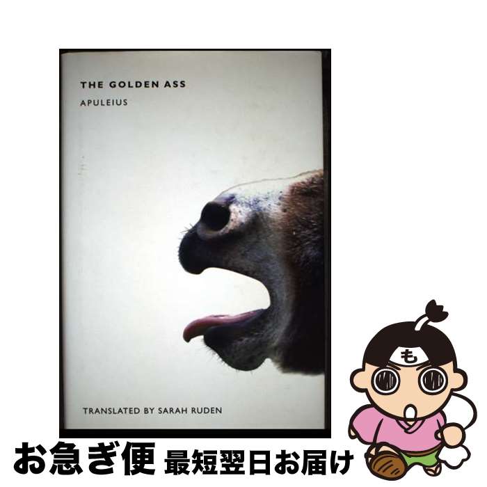 【中古】 The Golden Ass/YALE UNIV PR/Apuleius / Apuleius, Sarah Ruden / Yale Univers...