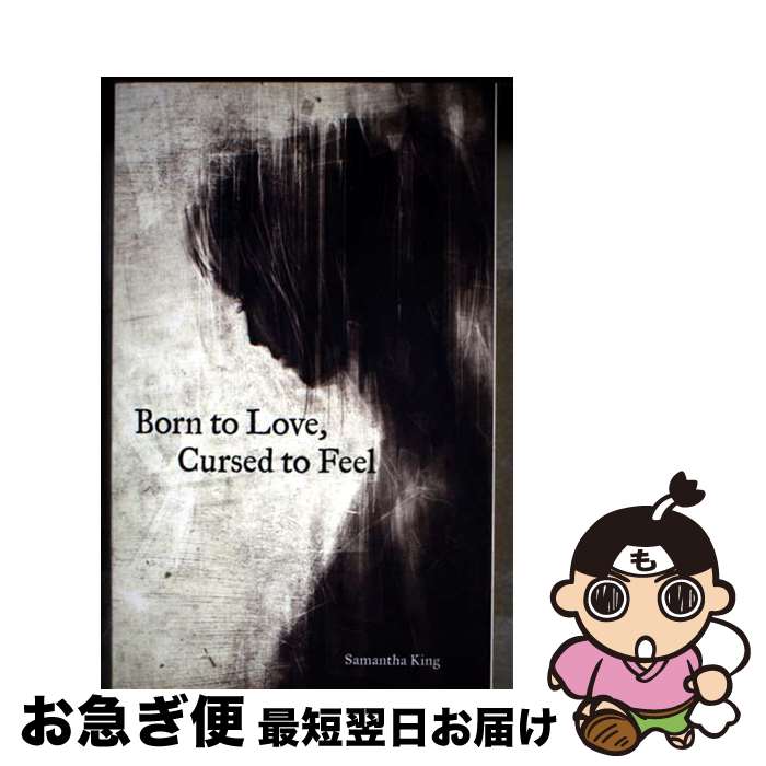 【中古】 Born to Love, Cursed to Feel / Samantha King Holmes / Andrews McMeel Publis...