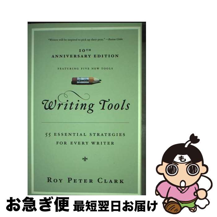 š Writing Tools (10th Anniversary Edition): 55 Essential Strategies for Every...