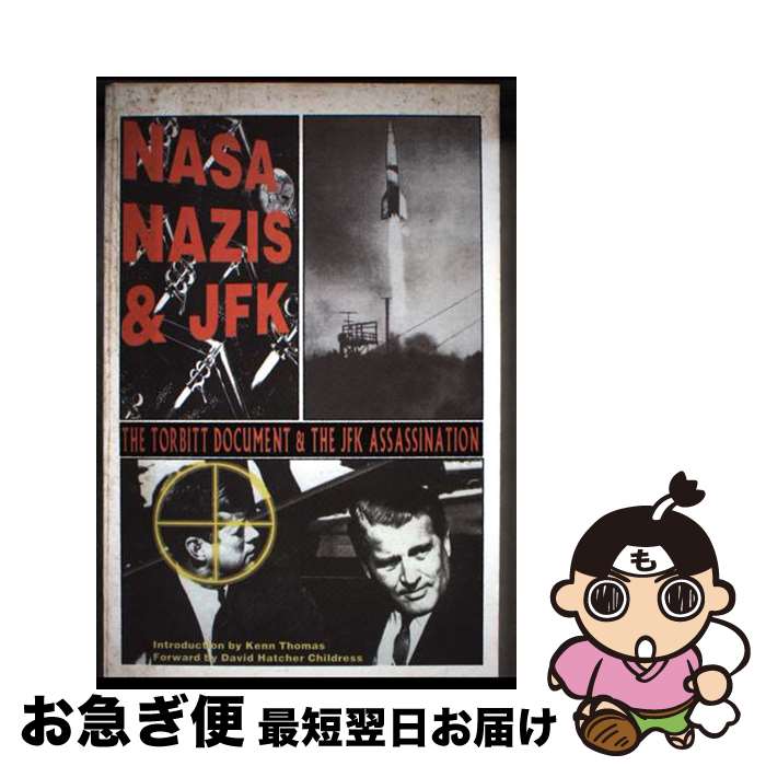 š Nasa, Nazis & JFK: The Torbitt Document & the Kennedy Assassination / Willi...
