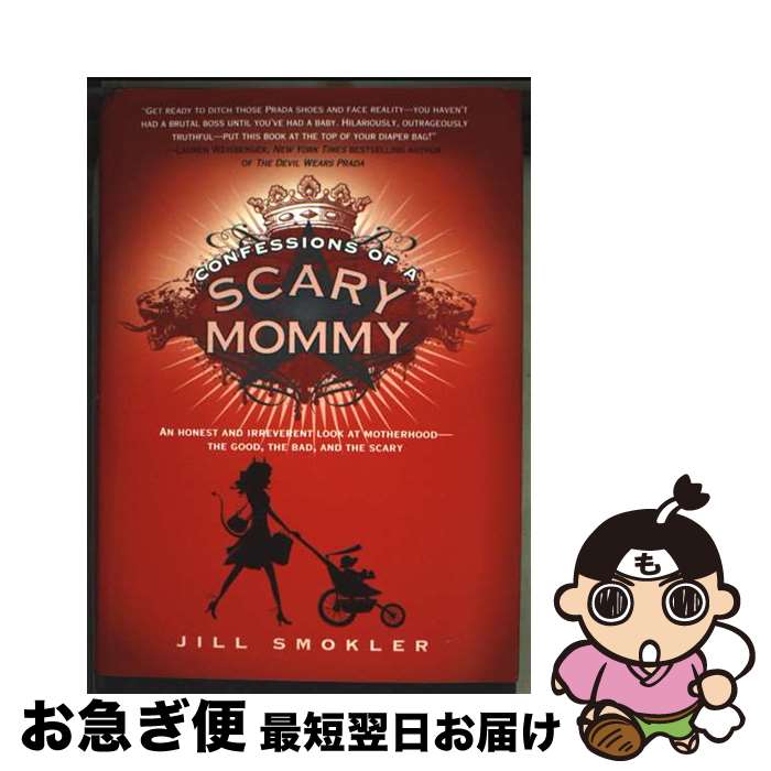 š Confessions of a Scary Mommy: An Honest and Irreverent Look at Motherhood: ...