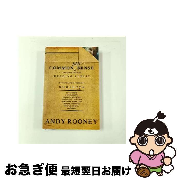 š Common Nonsense Andy Rooney / Andy Rooney / PublicAffairs [ϡɥС]ڥͥݥȯ
