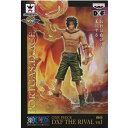 ▲ ワンピース DXF THE RIVAL vs1エース 未開封ONE PIECE デラックス フィギュアライバル PORTGAS. D. ACE 国内正規品 【C-E】【代引き不可】【J】