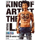 ▼ ワンピース KING OF ARTISTトラファルガー ロー 単品 未開封ONE PIECE キングオブアーティストデラックス フィギュアTRAFALGAR LAW 国内正規品 【C-H】【代引き不可】【J】