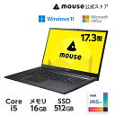 【最大2万円オフクーポン★5/6 09:59まで】mouse F7-I5I01BK-B Windows 11 17.3型 Core i5-1235U 16GB メモリ 512GB SSD DVDスーパーマルチドライブ Office付き ノートパソコン 新品 マウスコンピューター PC 3年保証