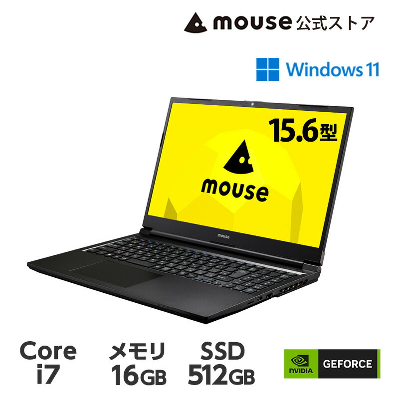 【ポイント5倍 6月3日09：59まで】mouse K5-I7GM5BK-A [ Windows 11 ] 15.6型 Core i7-12650H 16GB メモリ 512GB M.2 SSD GeForce MX550 ノートパソコン 新品 マウスコンピューター PC BTO お…