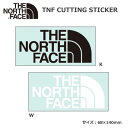 U m[XtFCX TNF JbeBOXebJ[ THE NORTH FACE TNF CUTTING STICKER NN32013 [֔z