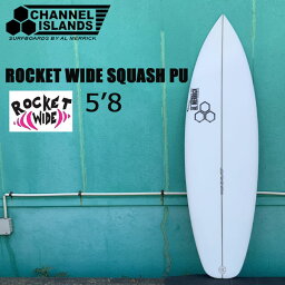 サーフボード チャネルアイランズ アルメリック ROCKET WIDE SQUASH PU 5’8 TRI FCS2 フィンBOX カリフォルニア製 日本正規品