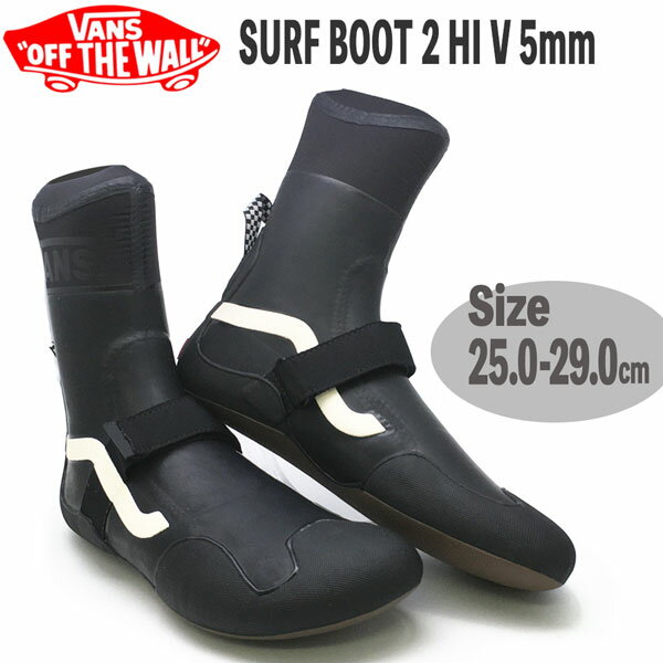 サーフィン ブーツ バンズ VANS SURF BOOT 2 HI V 5mm BLACK サーフブーツ ヴァンズ
