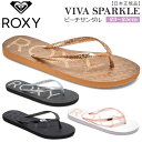 ビーチサンダル ロキシー 23 ROXY VIVA SPARKLE ビバ ビーサン