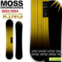 スノーボード 板 23-24 MOSS モス KING キング 23-24-BO-MOB カービング テクニカル パイプ