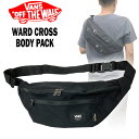 ウェストバック VANS バンズ WARD CROSS BODY PACK VN0A2ZXX6Zc BLACK LIPSTOP