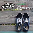 スニーカー スケシュー VANS USモデル OLD SKOOL NVY/WHT バンズ ヴァンズ オールドスクール